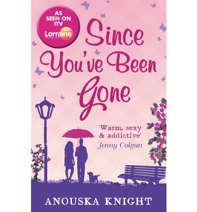 Cover for Anouska Knight · Since You've Been Gone (Paperback Book) (2013)