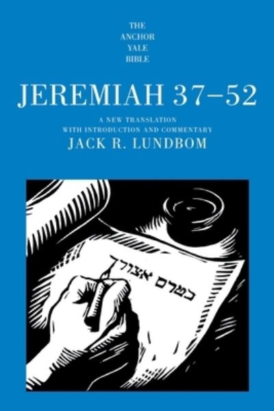 Cover for Jack R Lundbom · Jeremiah 37-52 - The Anchor Yale Bible Commentaries (Paperback Book) (2004)