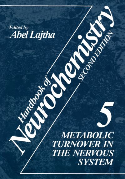 Cover for Abel Lajtha · Handbook of Neurochemistry: Volume 5 Metabolic Turnover in the Nervous System (Hardcover Book) [2 Revised edition] (1983)