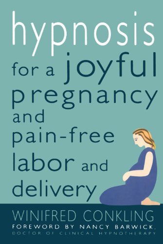 Cover for Winifred Conkling · Hypnosis for a Joyful Pregnancy and Pain-free Labor and Delivery (Paperback Bog) [1st edition] (2002)