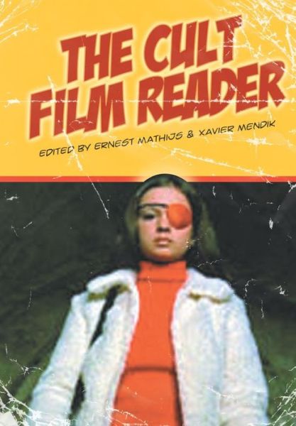 Cover for Ernest Mathijs · The Cult Film Reader (Paperback Book) [Ed edition] (2007)