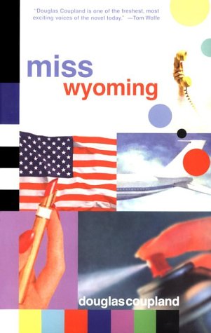 Cover for Douglas Coupland · Miss Wyoming (Pocketbok) (2001)