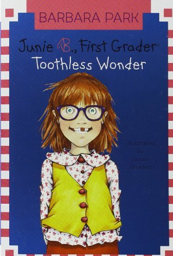 Cover for Barbara Park · Junie B. Jones #20: Toothless Wonder - Junie B. Jones (Paperback Bog) [Reprint edition] (2003)