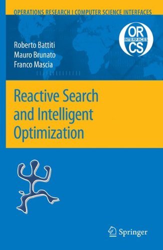 Cover for Roberto Battiti · Reactive Search and Intelligent Optimization - Operations Research / Computer Science Interfaces Series (Inbunden Bok) [1st Edition.2nd Printing. 2008 edition] (2008)