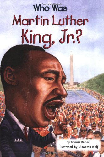 Cover for Bonnie Bader · Who Was Martin Luther King, Jr.? - Who Was? (Paperback Book) [5th Paperback edition] (2007)