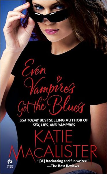 Cover for Katie Macalister · Even Vampires Get the Blues (Paperback Book) (2006)