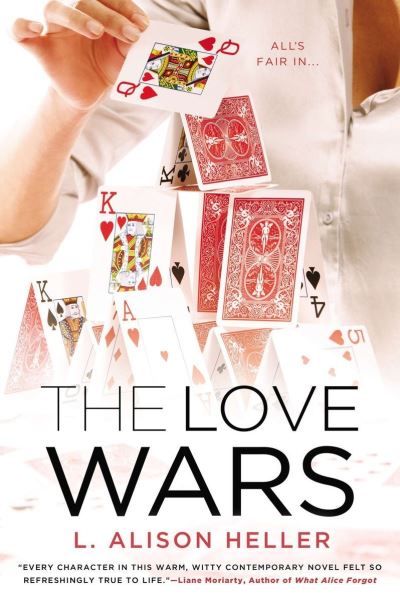 Cover for L. Alison Heller · The love wars (Book) (2013)