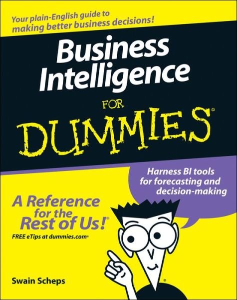 Cover for Swain Scheps · Business Intelligence For Dummies (Pocketbok) (2008)