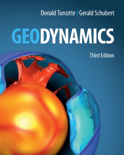 Cover for Turcotte, Donald (University of California, Davis) · Geodynamics (Paperback Book) [3 Revised edition] (2014)