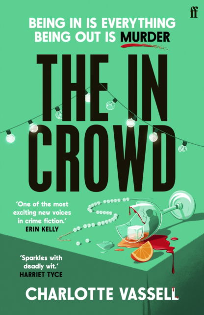 The In Crowd - Charlotte Vassell - Kirjat - Faber & Faber - 9780571376230 - torstai 7. marraskuuta 2024