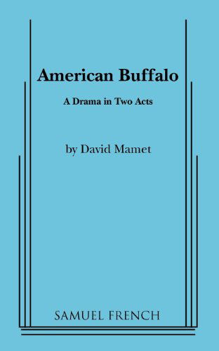 American Buffalo - David Mamet - Kirjat - Samuel French Inc - 9780573640230 - torstai 2. joulukuuta 2010