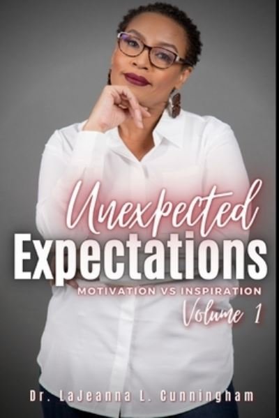 Cover for Lajeanna L Cunningham · Unexpected Expectations (Paperback Bog) (2020)