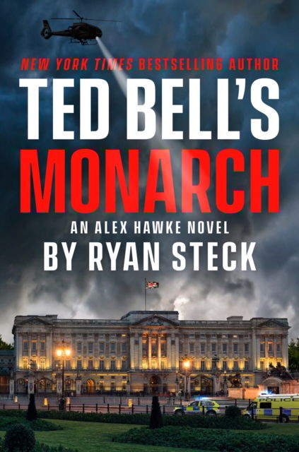 Cover for Ted Bell · Ted Bell's Monarch (Hardcover Book) (2025)