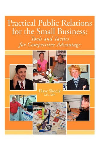 Cover for David Skocik Ma Apr · Practical Public Relations for the Small Business: Tools and Tactics for Competitive Advantage (Taschenbuch) (2009)