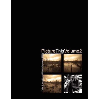 Picture This Volume 2 - Philip Venables - Kirjat - Philip John Venables - 9780615137230 - sunnuntai 11. helmikuuta 2007