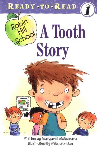 Cover for Margaret Mcnamara · A Tooth Story (Robin Hill School) (Paperback Book) (2004)