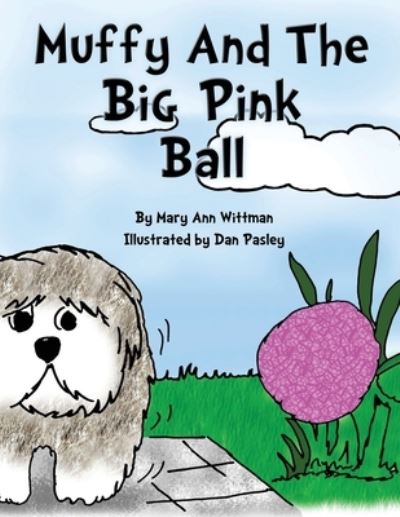 Cover for Dan Pasley · Muffy and the Big Pink Ball (Book) (2022)