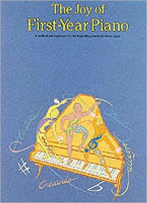The Joy of First-Year Piano -  - Livros - Hal Leonard Europe Limited - 9780711901230 - 2000