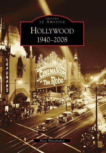 Cover for Marc Wanamaker · Hollywood: 1940-2008 (Ca) (Images of America) (Taschenbuch) (2009)