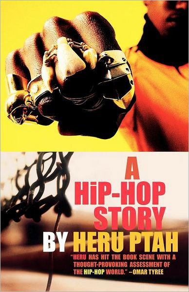 Cover for Heru Ptah · A Hip-hop Story (Paperback Book) (2003)