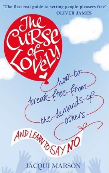 Cover for Jacqui Marson · The Curse of Lovely: How to break free from the demands of others and learn how to say no (Paperback Book) (2024)