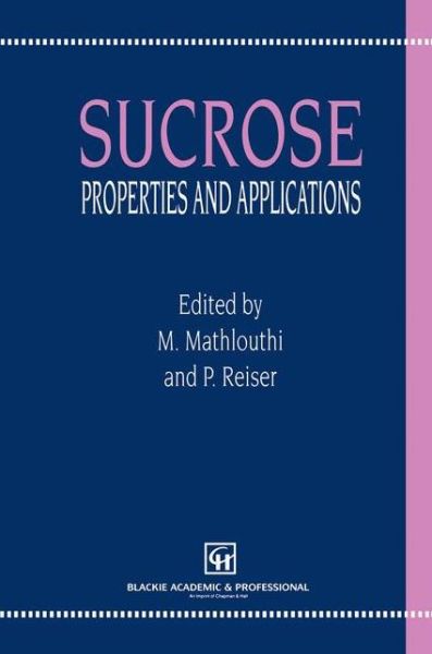 Cover for P Reiser · Sucrose: Properties and Applications (Hardcover Book) (1994)