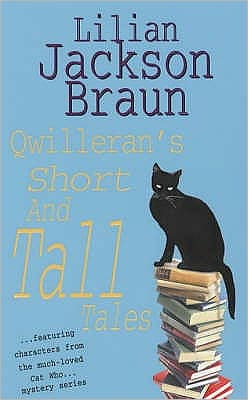 Cover for Lilian Jackson Braun · Qwilleran's Short and Tall Tales (Paperback Book) (2003)