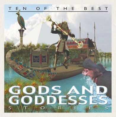 Cover for West, Professor of Latin David (University of Newcastle Upon Tyne) · God &amp; Goddess Stories - Ten of the Best: Myths Legends Folk Stories (Paperback Book) (2025)