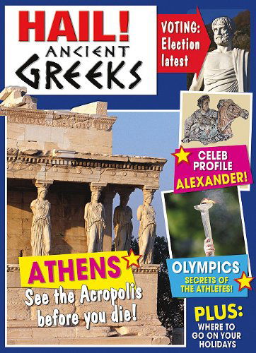 Cover for Jen Green · Hail! Ancient Greeks (Hail! History) (Hardcover Book) (2010)