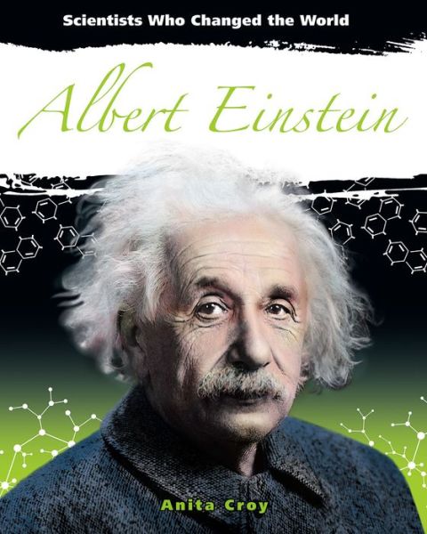 Cover for Anita Croy · Albert Einstein - Scientists Who Changed the World (Paperback Book) (2020)