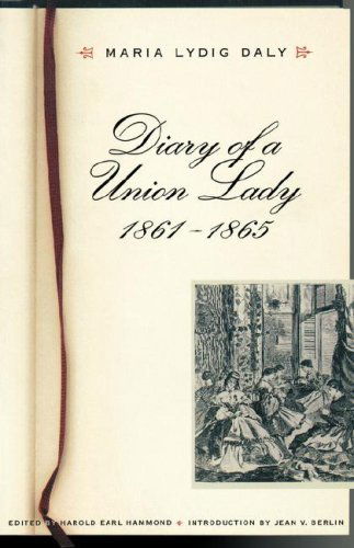 Cover for Maria Lydig Daly · Diary of a Union Lady, 1861-1865 (Taschenbuch) (2000)