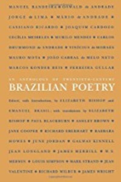 Cover for Bishop, Elizabeth and Brasil · An Anthology of Twentieth-Century Brazilian Poetry (Paperback Book) (1997)