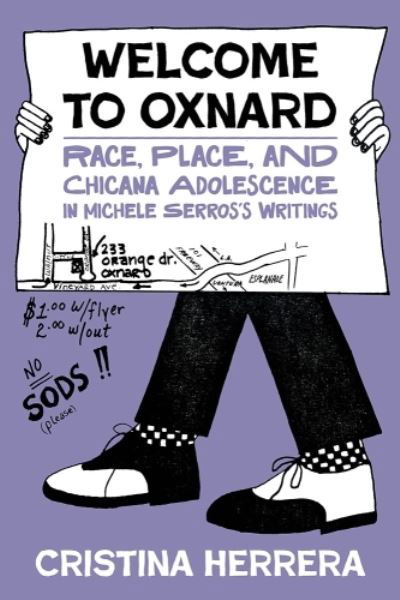 Cover for Cristina Herrera · Welcome to the 805: Michele Serros's Oxnard Writings - Latinx and Latin American Profiles (Gebundenes Buch) (2024)