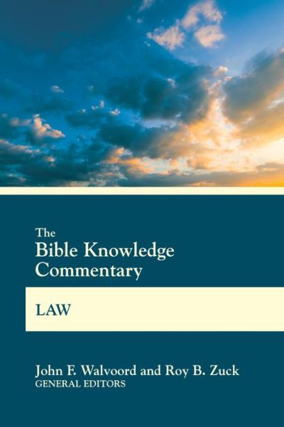 Cover for John F Walvoord · The Bible Knowledge Commentary Law - Bk Commentary (Paperback Book) (2018)