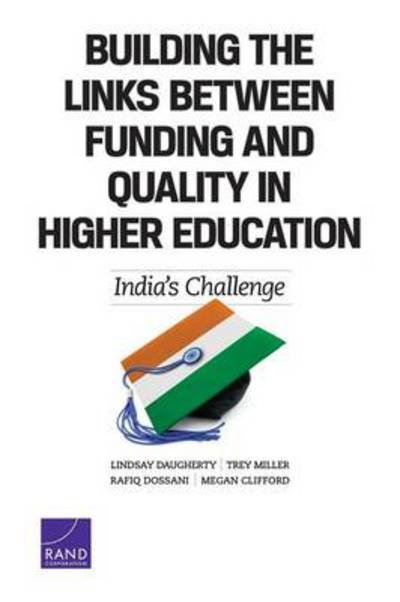 Cover for Lindsay Daugherty · Building the Links Between Funding and Quality in Higher Education: India's Challenge (Taschenbuch) (2013)