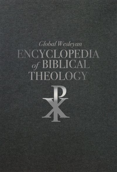 Cover for Branson Robert Branson · Global Wesleyan Encyclopedia of Biblical Theology (Hardcover Book) (2020)