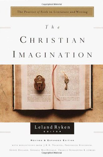 Cover for Leland Ryken · The Christian Imagination: Faith in Literature &amp; Writing (Paperback Book) [Rev Exp edition] (2002)