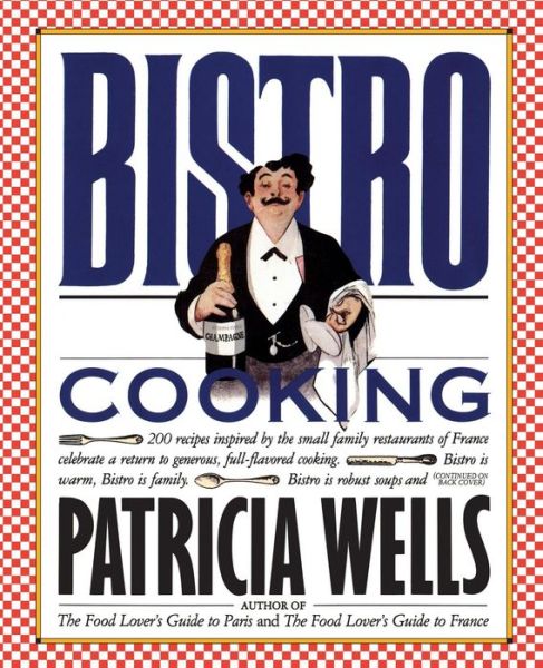 Cover for Patricia Wells · Bistro Cooking (Paperback Bog) [Later Printing edition] (1989)