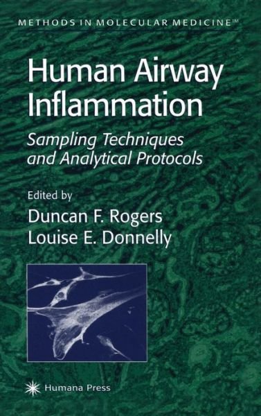 Cover for D F Rogers · Human Airway Inflammation: Sampling Techniques and Analytical Protocols - Methods in Molecular Medicine (Innbunden bok) (2001)