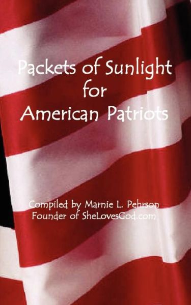 Cover for Marnie L Pehrson · Packets of Sunlight for American Patriots (Paperback Book) (2002)