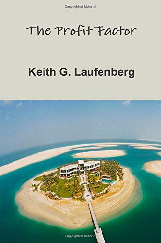 Cover for Keith Laufenberg · The Profit Factor (Paperback Bog) (2014)