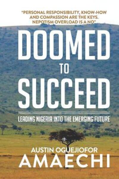 Cover for Austin Oguejiofor Amaechi · Doomed to Succeed (Paperback Book) (2018)