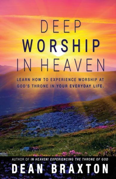 Cover for Dean A Braxton · Deep Worship In Heaven (Paperback Book) (2017)