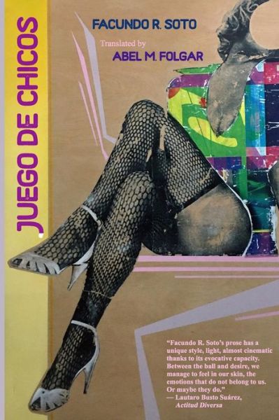 Cover for Facundo R. Soto · Juego de Chicos (Paperback Book) (2018)