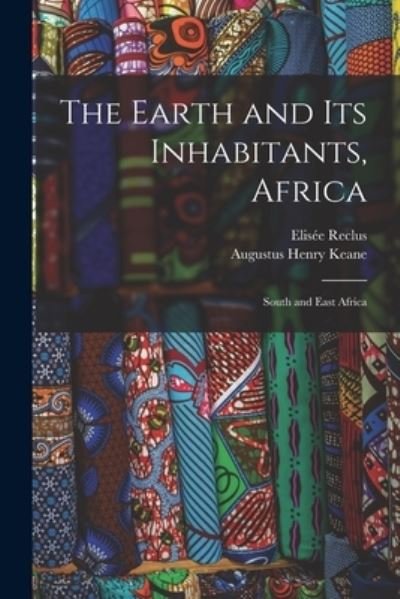 Cover for Augustus Henry Keane · Earth and Its Inhabitants, Africa (Book) (2022)