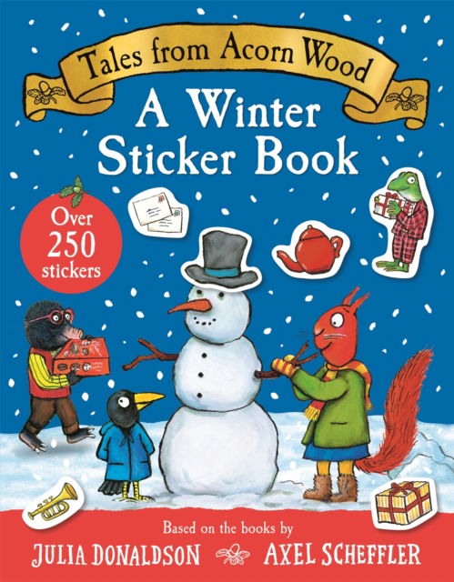 Cover for Julia Donaldson · Tales From Acorn Wood: A Winter Sticker Book (Paperback Book) (2024)