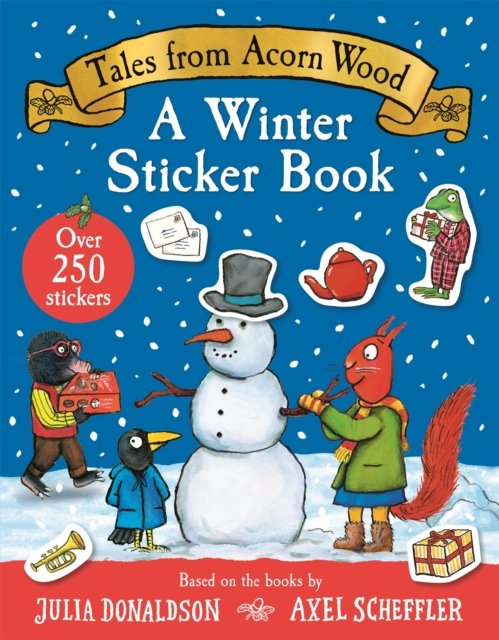 Cover for Julia Donaldson · Tales From Acorn Wood: A Winter Sticker Book (Taschenbuch) (2024)