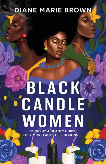 Cover for Diane Marie Brown · Black Candle Women: a spellbinding story of family, heartache, and a fatal Voodoo curse (Hardcover Book) (2023)