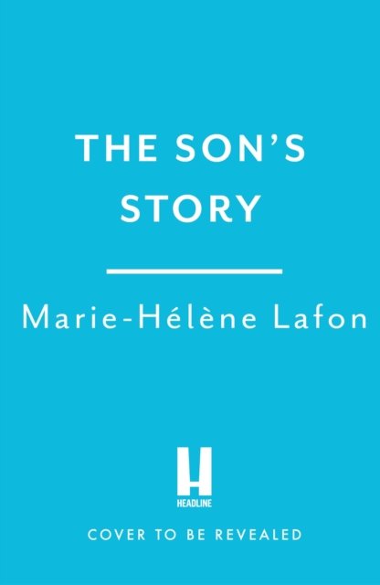 Cover for Marie-Helene Lafon · The Son's Story (Paperback Book) (2024)