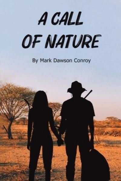 Cover for Mark Dawson Conroy · A Call of Nature (Pocketbok) (2023)